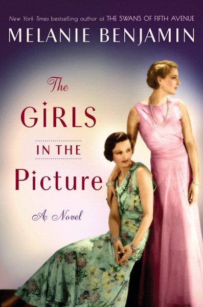 The Girls in the Picture: A Novel cover