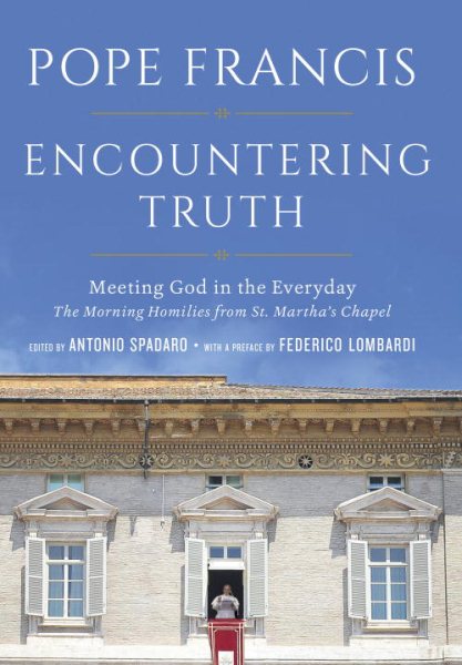 Encountering Truth: Meeting God in the Everyday cover