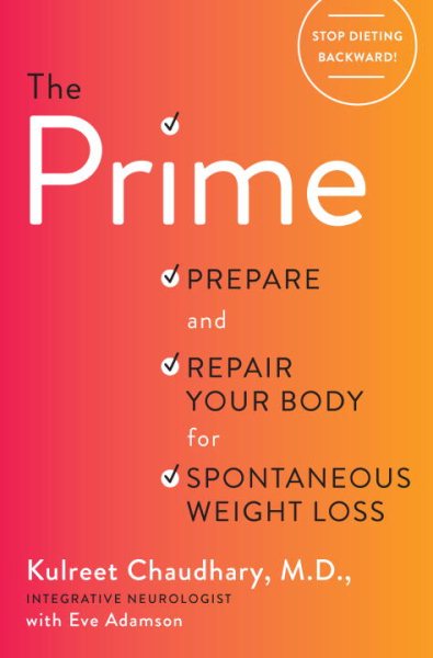 The Prime: Prepare and Repair Your Body for Spontaneous Weight Loss cover