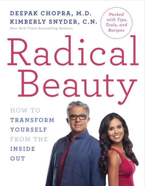 Radical Beauty: How to Transform Yourself from the Inside Out cover