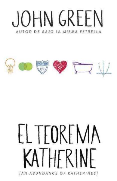 El teorema Katherine / An Abundance of Katherine (Spanish Edition) cover