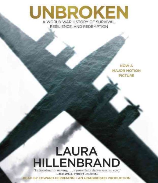 Unbroken: A World War II Story of Survival, Resilience, and Redemption cover
