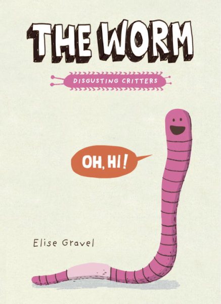 The Worm: The Disgusting Critters Series cover