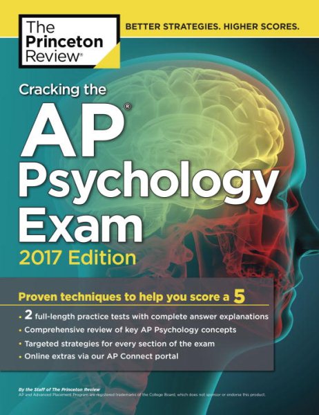 Cracking the AP Psychology Exam, 2017 Edition: Proven Techniques to Help You Score a 5 (College Test Preparation) cover