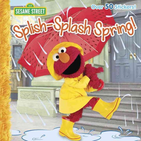 Splish-Splash Spring! (Sesame Street) (Pictureback(R))