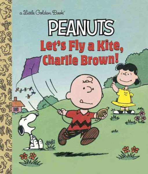 Let's Fly a Kite, Charlie Brown! (Peanuts) (Little Golden Book) cover