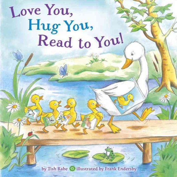 Love You, Hug You, Read to You! cover