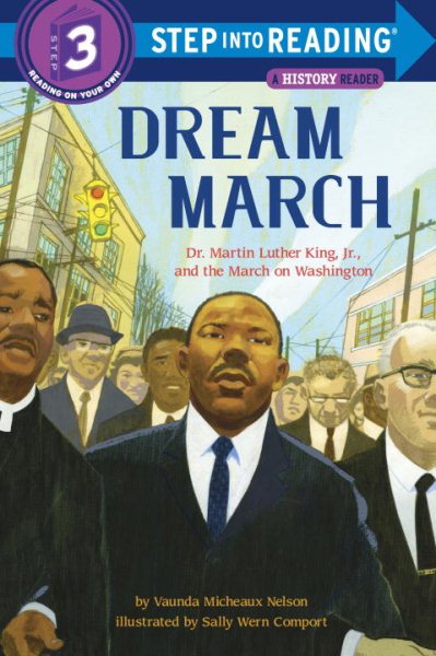 Dream March: Dr. Martin Luther King, Jr., and the March on Washington (Step into Reading) cover