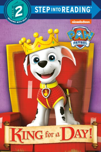 King for a Day! (PAW Patrol) (Step into Reading) cover