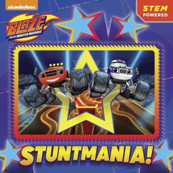 Stuntmania! (Blaze and the Monster Machines) (Pictureback(R)) cover