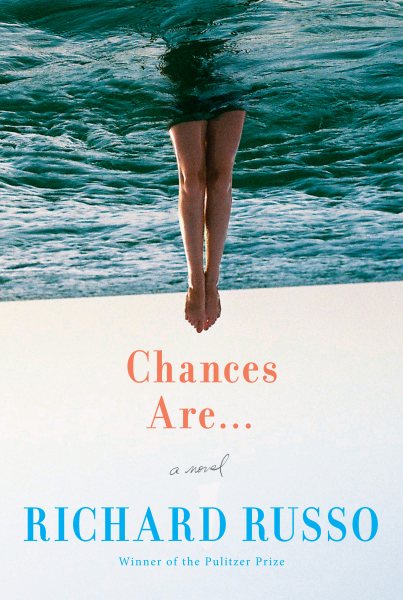 Chances Are . . .: A novel cover