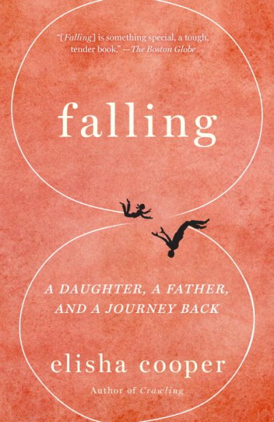 Falling: A Daughter, a Father, and a Journey Back cover