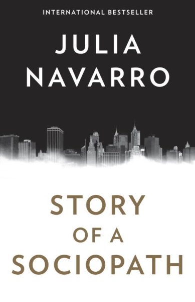 Story of a Sociopath: A novel cover