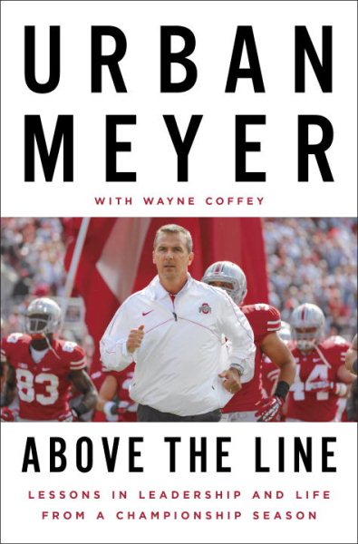 Above the Line: Lessons in Leadership and Life from a Championship Season cover