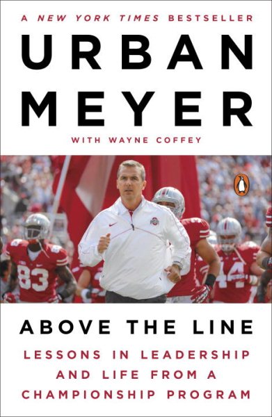 Above the Line: Lessons in Leadership and Life from a Championship Program cover