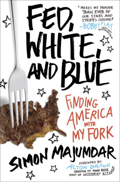 Fed, White, and Blue: Finding America with My Fork cover