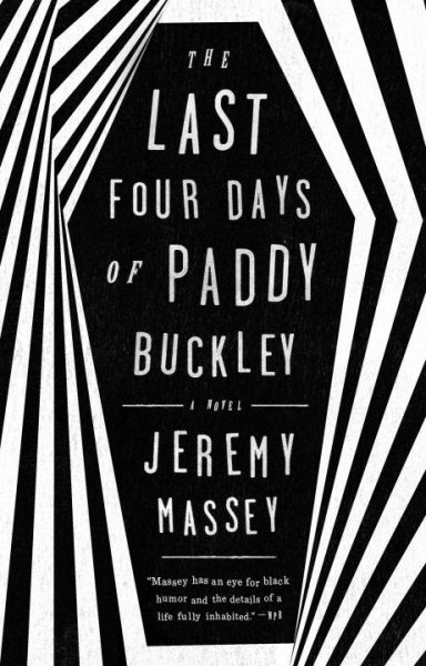 The Last Four Days of Paddy Buckley: A Novel cover