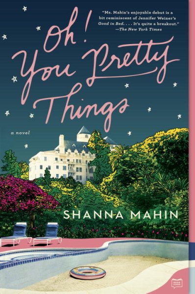 Oh! You Pretty Things: A Novel