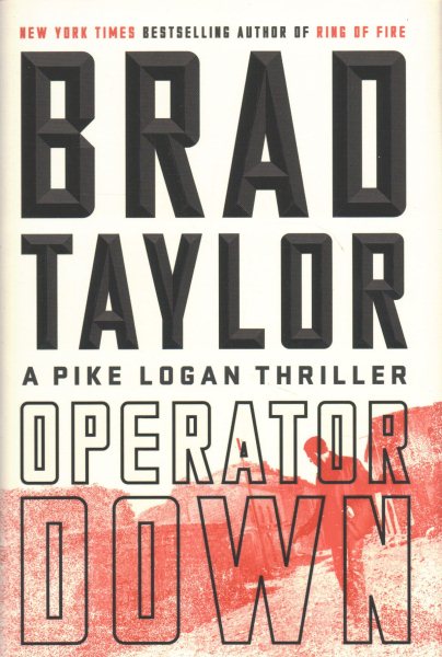 Operator Down: A Pike Logan Thriller cover
