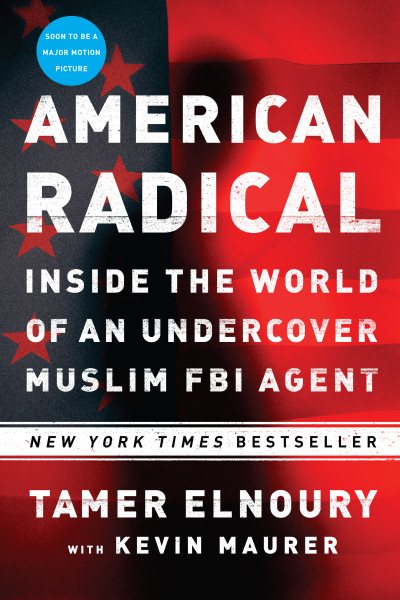 American Radical: Inside the World of an Undercover Muslim FBI Agent cover