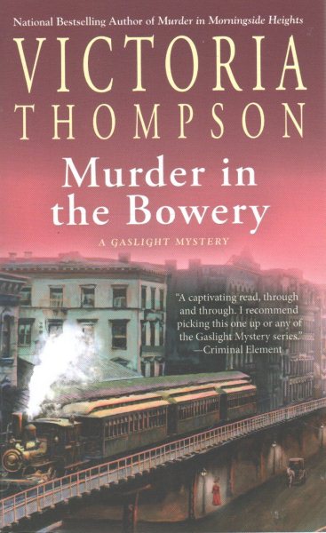 Murder in the Bowery (A Gaslight Mystery)