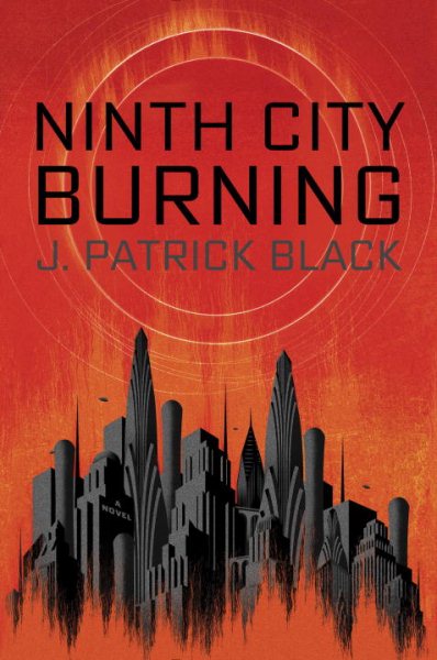 Ninth City Burning (War of the Realms Novel, A) cover