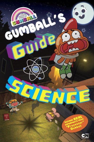 Gumball's Guide to Science (The Amazing World of Gumball)