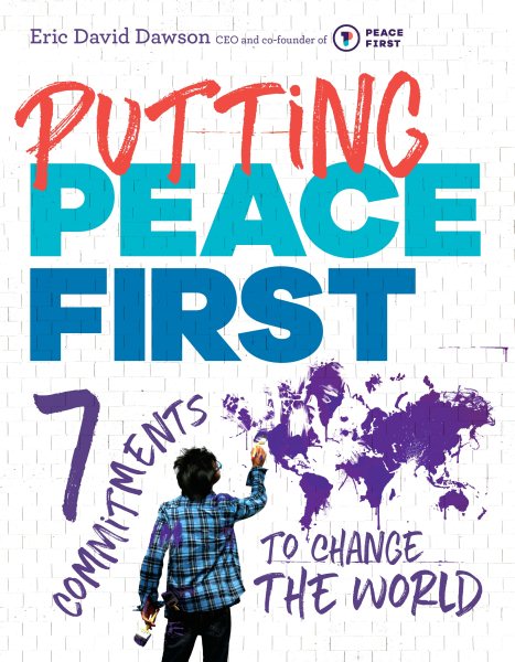 Putting Peace First: 7 Commitments to Change the World cover