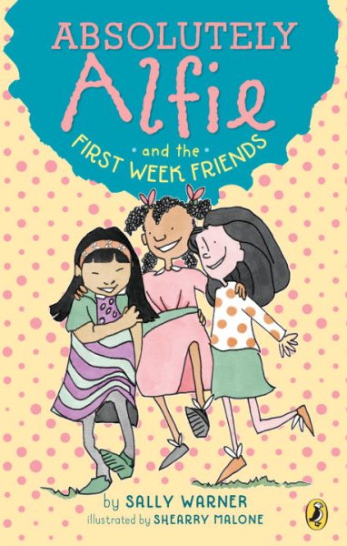 Absolutely Alfie and the First Week Friends cover