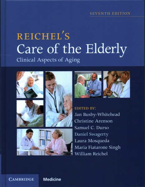 Reichel's Care of the Elderly: Clinical Aspects of Aging cover