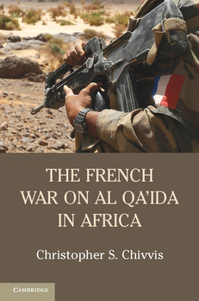The French War on Al Qa'ida in Africa cover