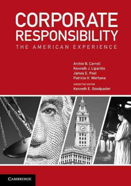 Corporate Responsibility: The American Experience