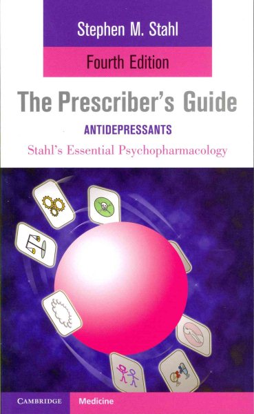 The Prescriber's Guide: Antidepressants: Stahl's Essential Psychopharmacology cover