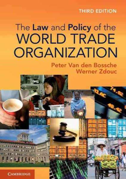 The Law and Policy of the World Trade Organization: Text, Cases and Materials cover