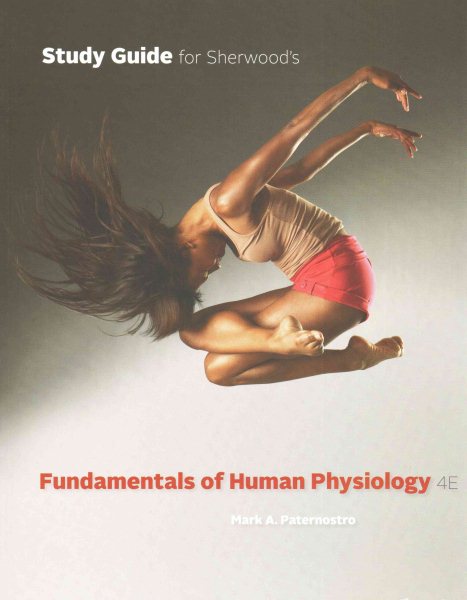 Study Guide for Sherwood's Fundamentals of Human Physiology, 4th Edition cover
