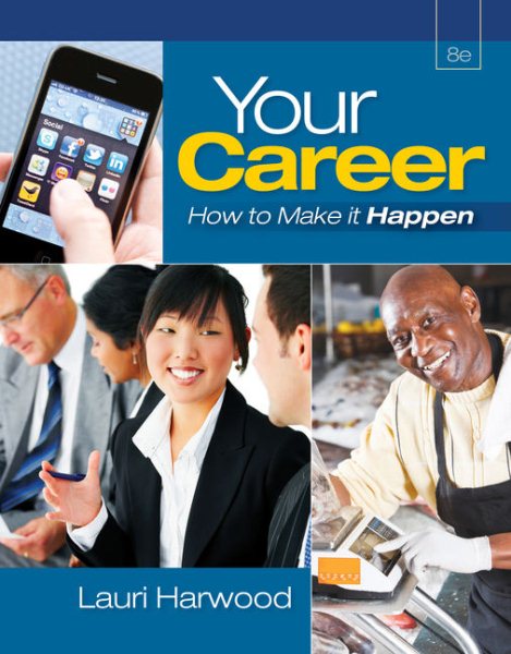 Your Career: How To Make It Happen (with Career Transitions Printed Access Card) cover