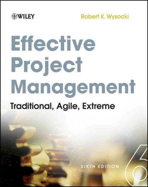 Effective Project Management: Traditional, Agile, Extreme cover