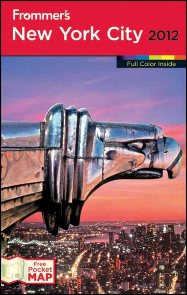 Frommer's New York City 2012 (Frommer's Color Complete) cover