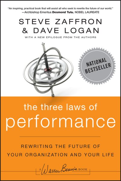 The Three Laws of Performance: Rewriting the Future of Your Organization and Your Life cover