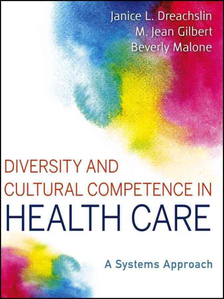 Diversity and Cultural Competence in Health Care: A Systems Approach cover