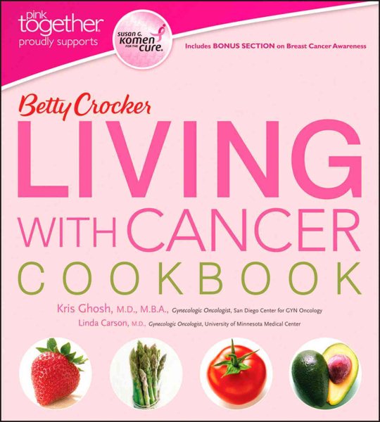 Betty Crocker Living with Cancer Cookbook (Betty Crocker Cooking) cover