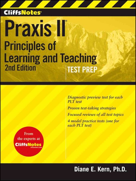 CliffsNotes Praxis II: Principles of Learning andTeaching, Second Edition (CliffsNotes Test Prep) cover