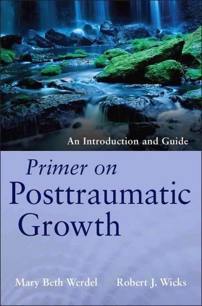 Primer on Posttraumatic Growth: An Introduction and Guide cover