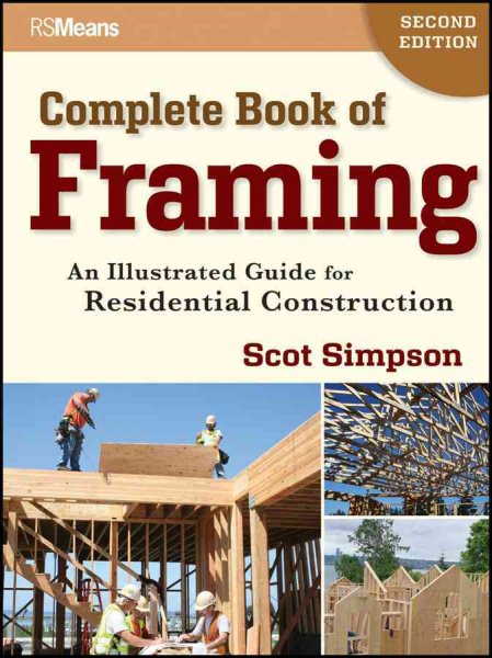 Complete Book of Framing: An Illustrated Guide for Residential Construction cover