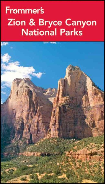 Frommer's Zion and Bryce Canyon National Parks (Park Guides) cover