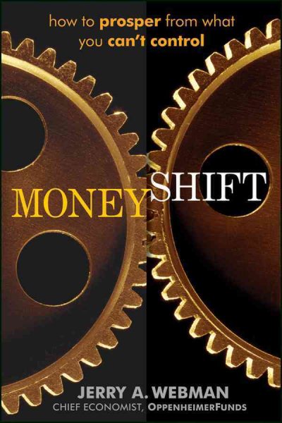 MoneyShift: How to Prosper from What You Can't Control cover