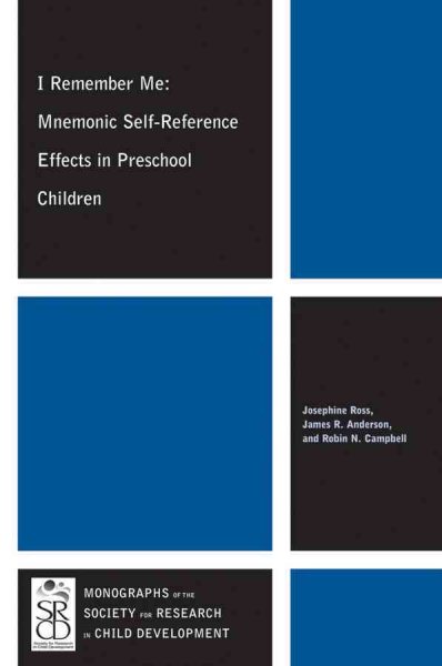 I Remember Me: Mnemonic Self-Reference Effects in Preschool Children (Monographs of the Society for Research in Child Development (MONO)) cover