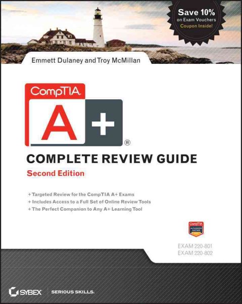 CompTIA A+ Complete Review Guide: Exams 220-801 and 220-802 cover