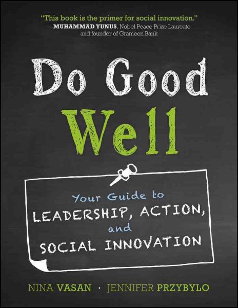 Do Good Well: Your Guide to Leadership, Action, and Social Innovation cover
