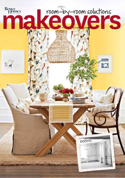 Makeovers: Room by Room Solutions  (Better Homes and Gardens) (Better Homes and Gardens Home) cover